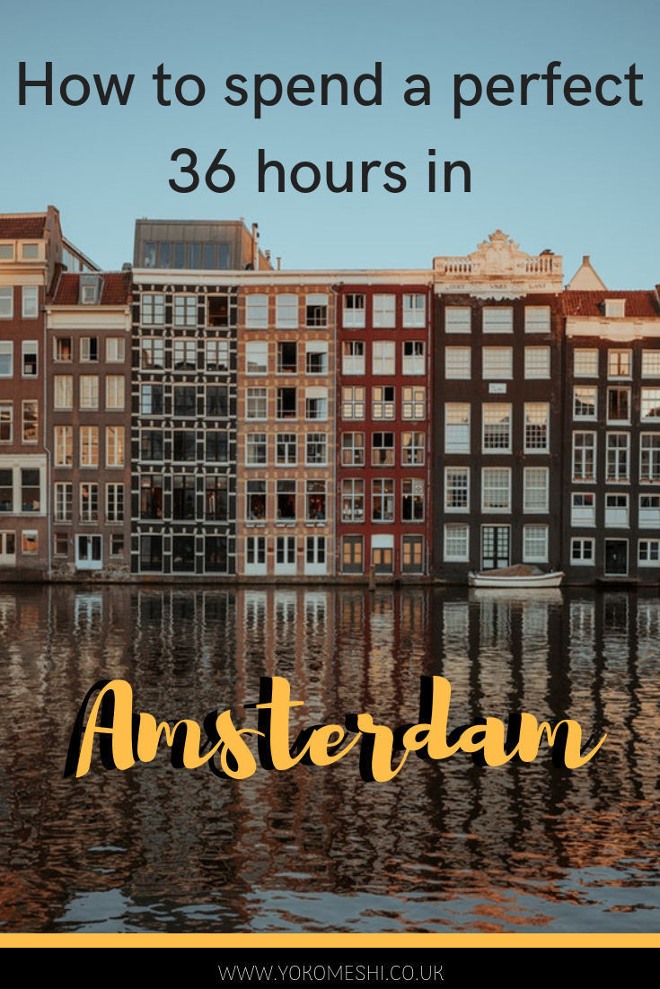 a complete guide of how to spend a short weekend in Amsterdam, including where to stay, where to eat and what to do in Amsterdam.